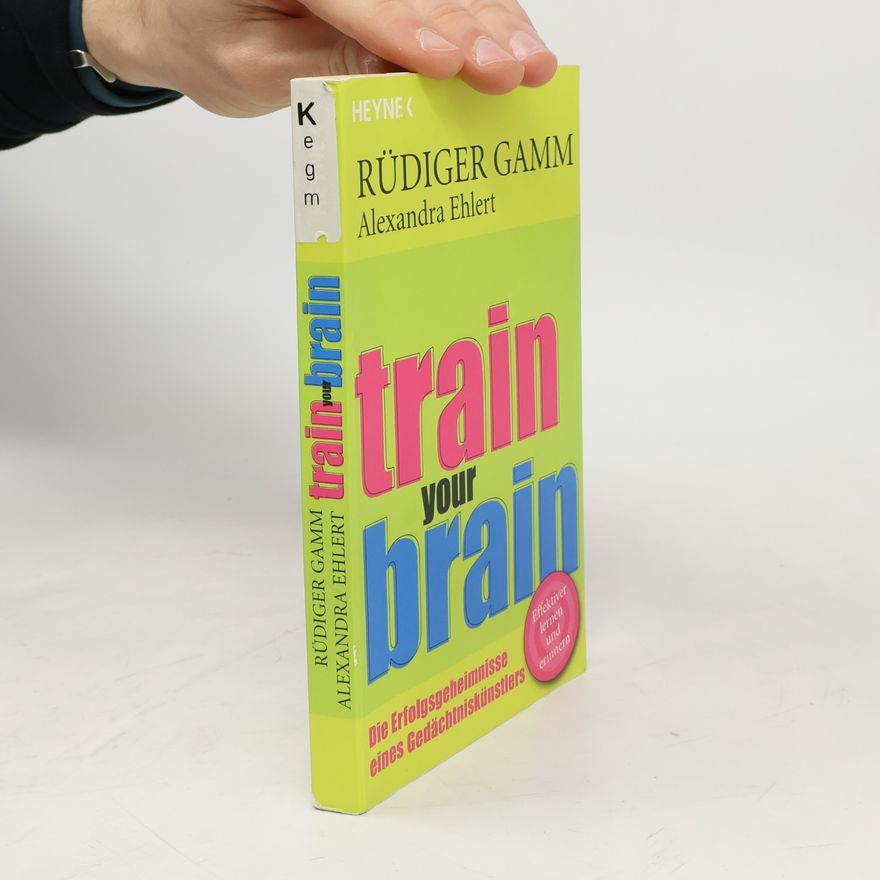 Rüdiger Gamm Train your brain