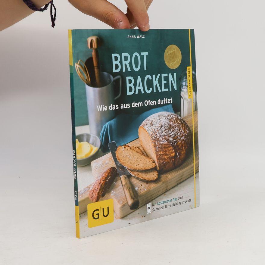 Anna Walz Brot backen
