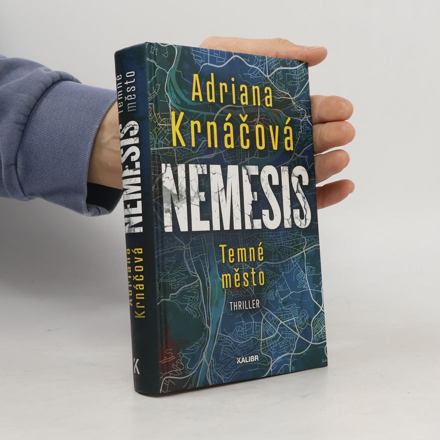 Adriana Krnáčová Nemesis: Temné město
