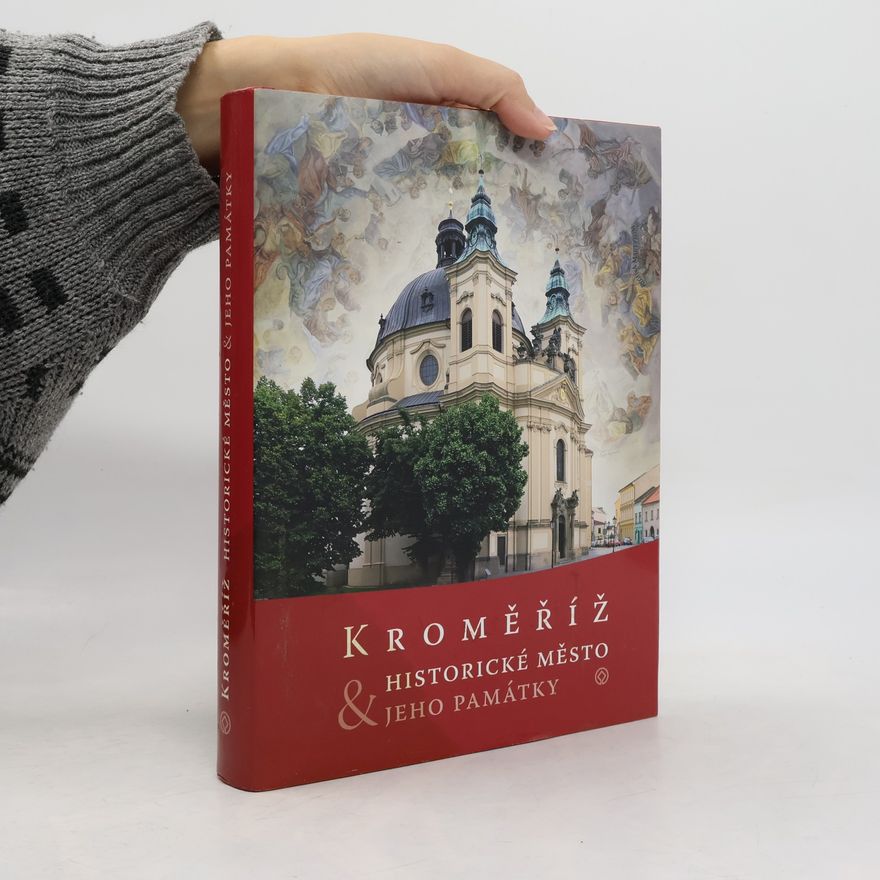 Roman Bašta Kroměříž. Historické město & jeho památky