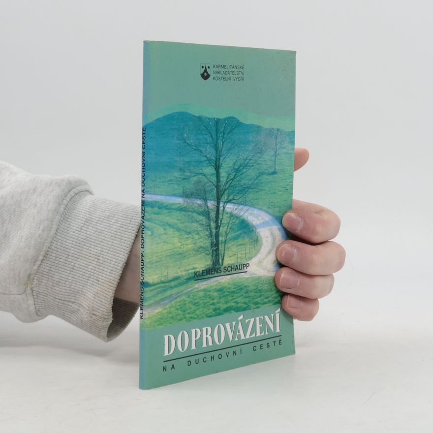 Klemens Schaupp Doprovázení na duchovní cestě