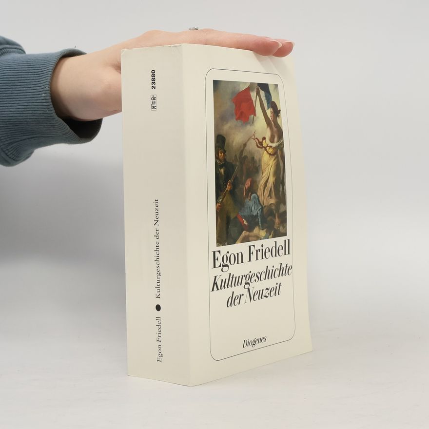 Egon Friedell Kulturgeschichte der Neuzeit