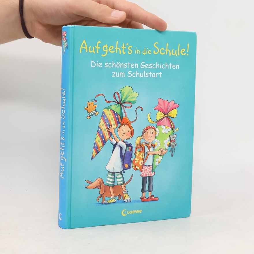 Various authors Auf geht's in die Schule!