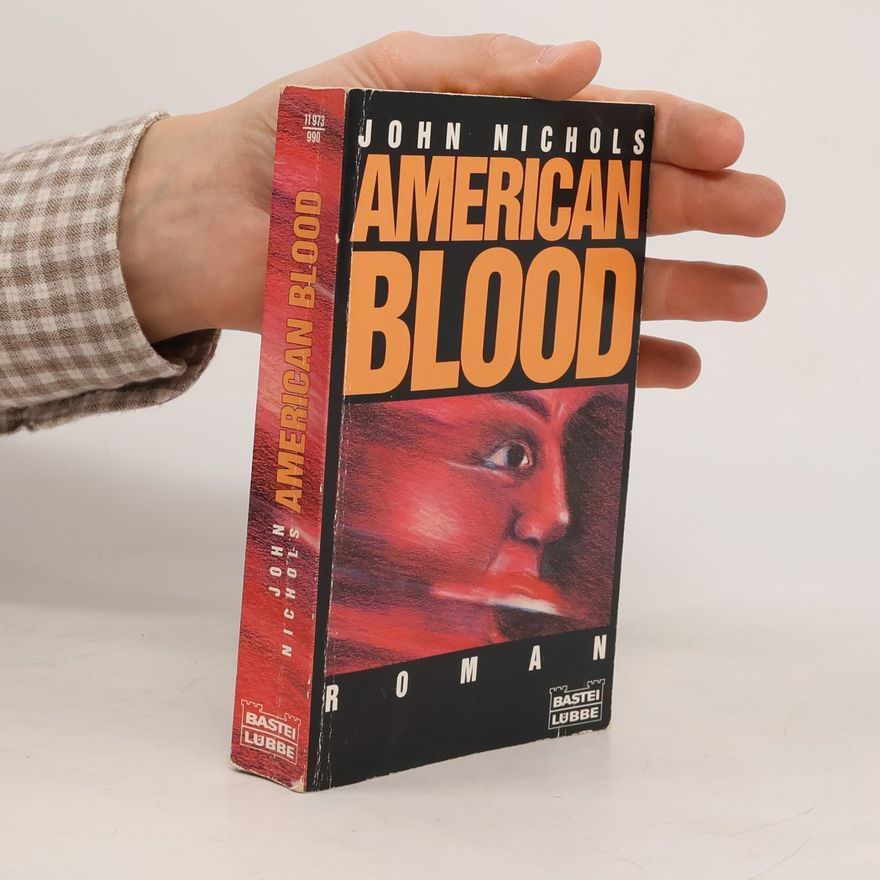 John Nichols American Blood.