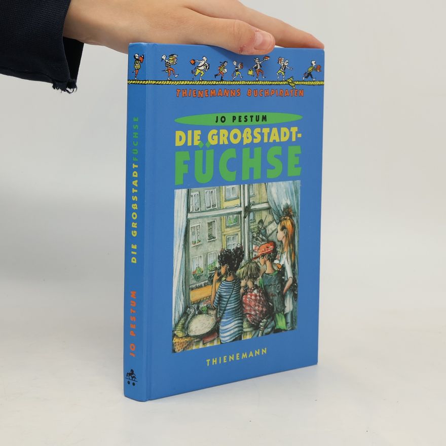 Jo Pestum Die Grossstadtfüchse