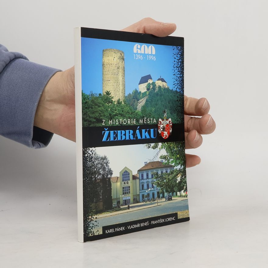 Karel Pánek Z historie města Žebráku
