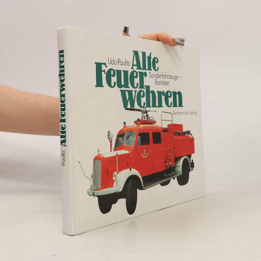 Udo Paulitz Alte Feuerwehren