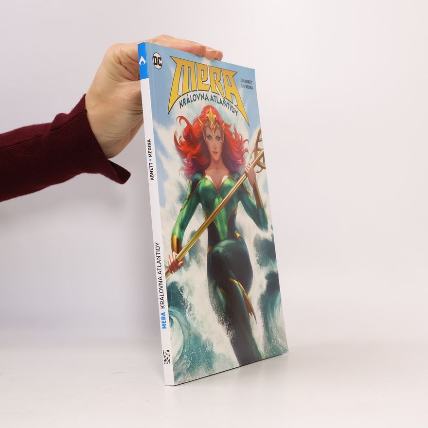 Dan Abnett Mera: Královna Atlantidy