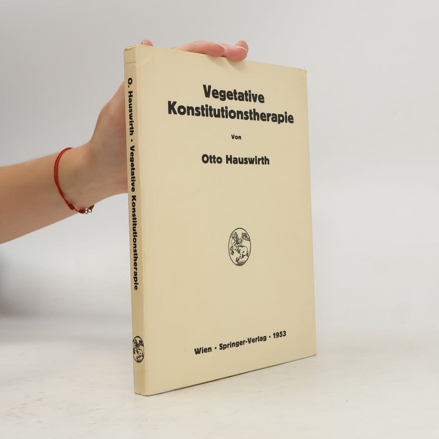 Otto Hauswirth Vegetative Konstitutionstherapie