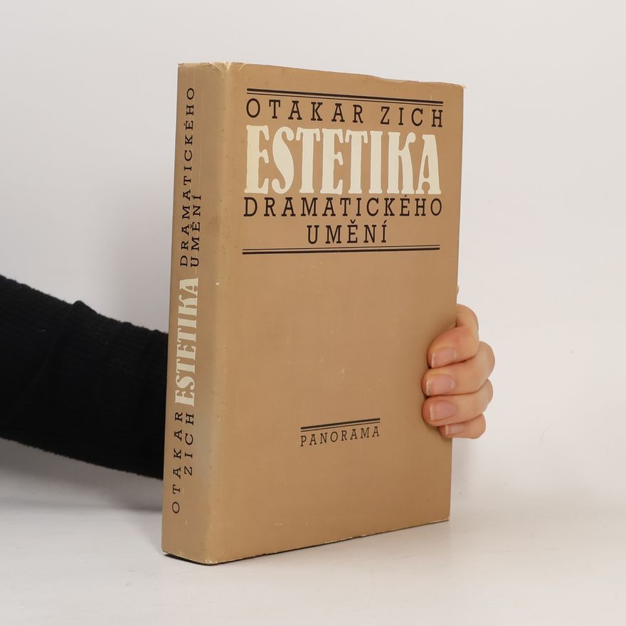 Zich Otakar Estetika dramatického umění