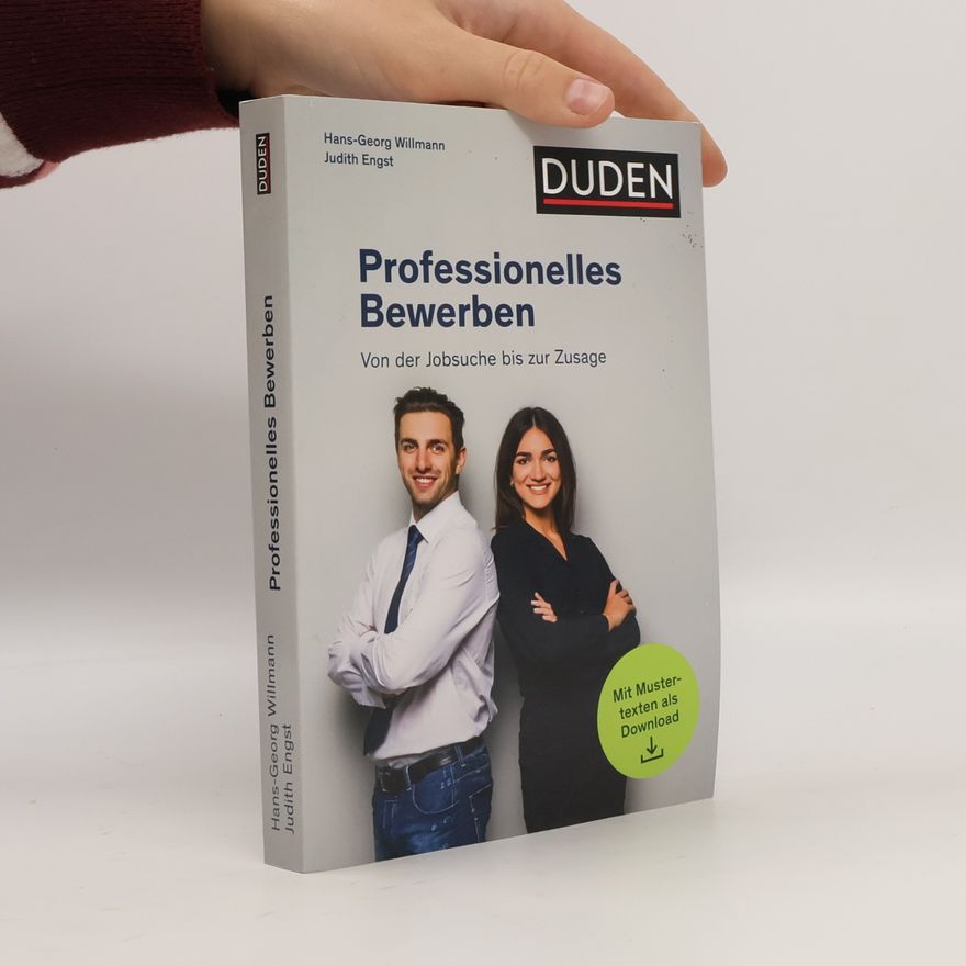 Hans-Georg Willmann Professionelles Bewerben : von der Jobsuche bis zur Zusage