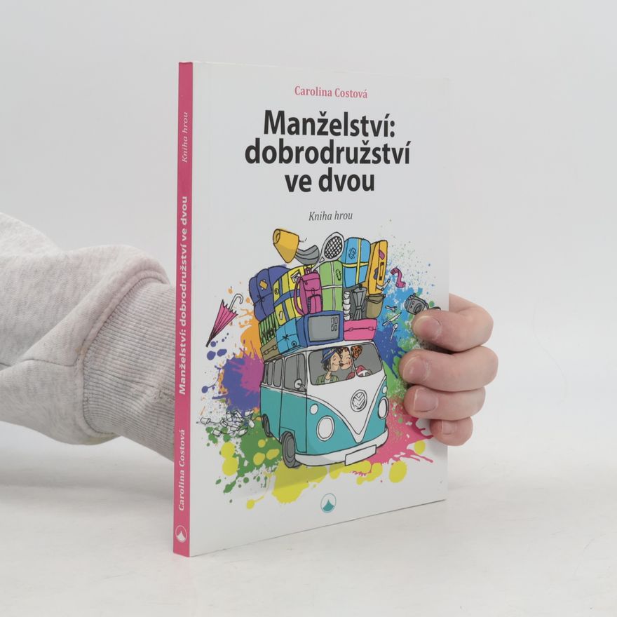 Carolina Costa Manželství: dobrodružství ve dvou