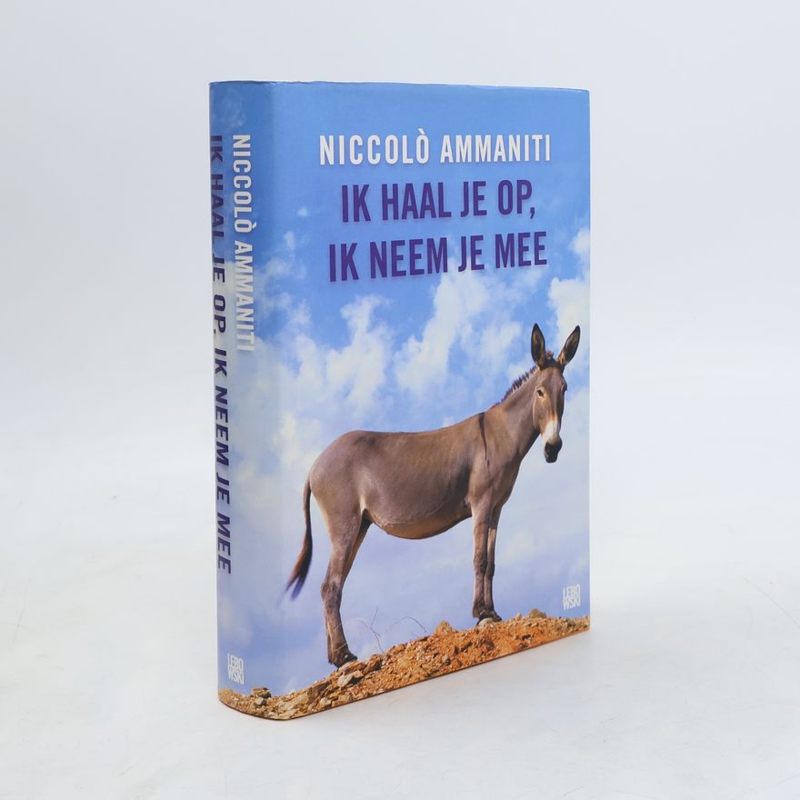 Niccolò Ammaniti Ik haal je op, ik neem je mee