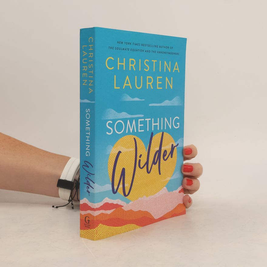 Christina Lauren Something Wilder