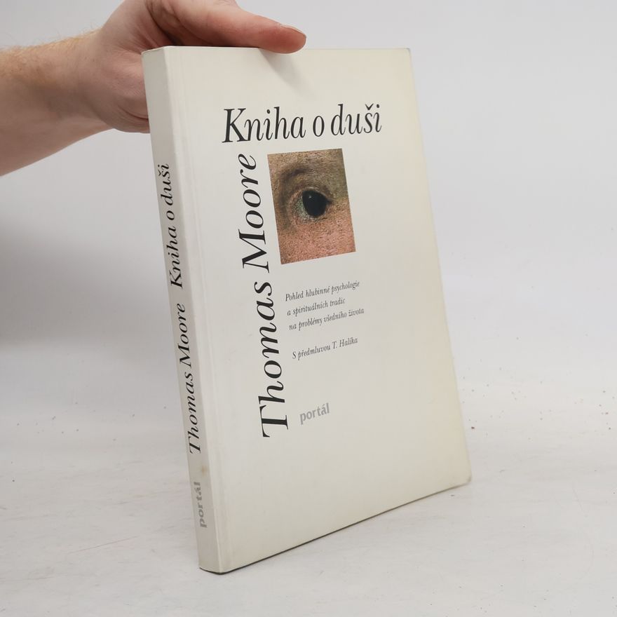 Thomas Moore Kniha o duši