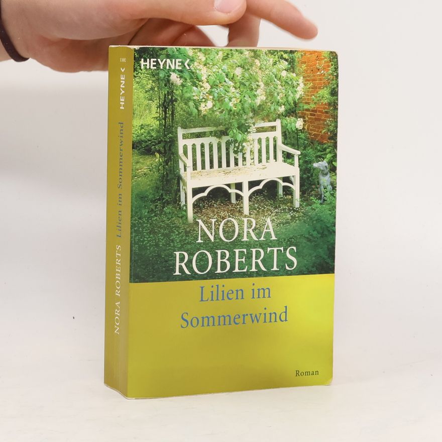 Nora Roberts Lilien im Sommerwind
