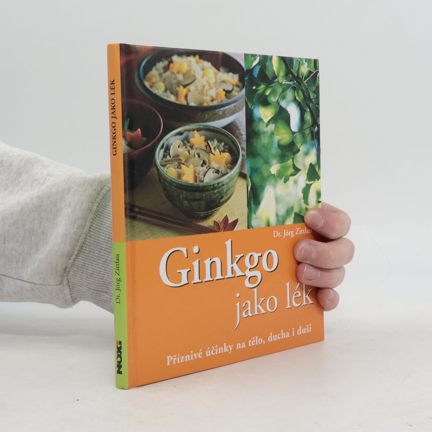 Jörg Zittlou Ginkgo jako lék