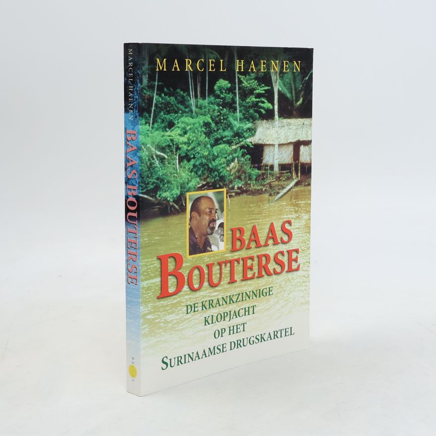 Marcel Haenen Baas Bouterse