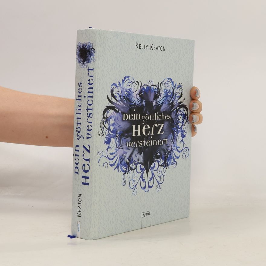 Kelly Keaton Dein göttliches Herz versteinert