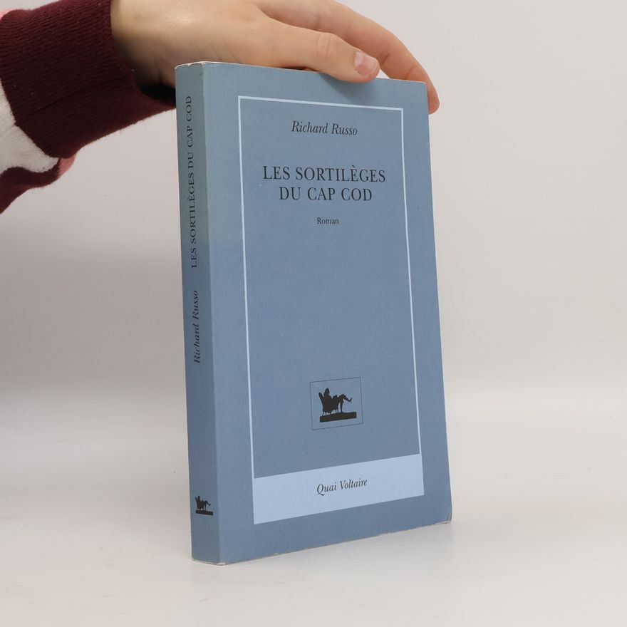 Richard Russo Les Sortilèges du Cap Cod