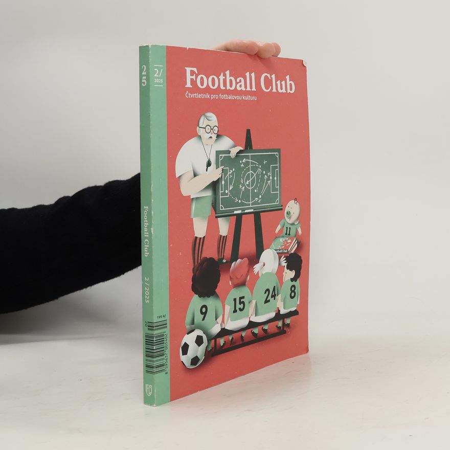 Karel Häring Football Club. Čtvrtletník pro fotbalovou kulturu. 2/2023