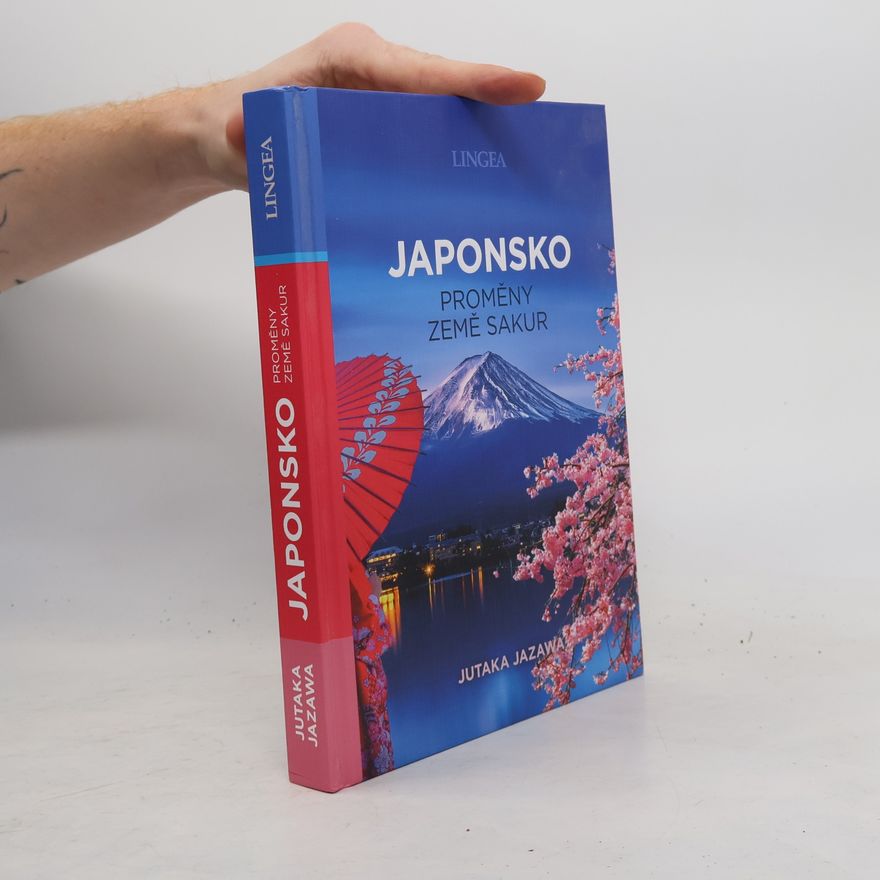 Jutaka Jazawa Japonsko. Proměny země sakur