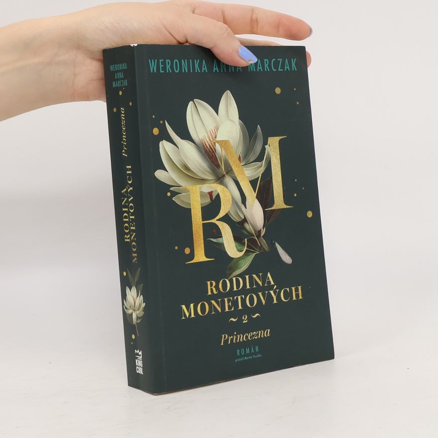 Marczak Weronika Rodina Monetových 2. Princezna