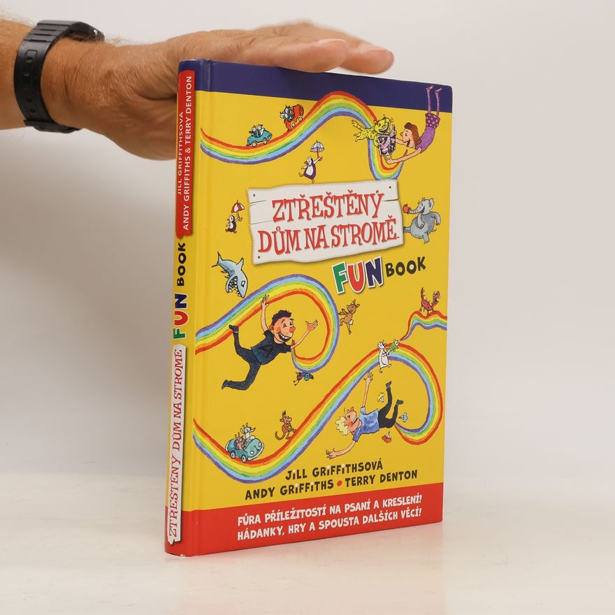 Andy Griffitsh Ztřeštěný dům na stromě : fun book