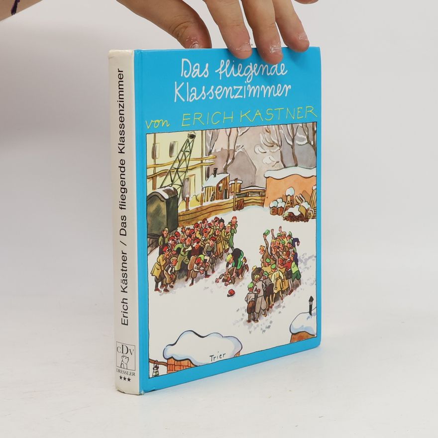 Erich Kästner Das fliegende Klassenzimmer