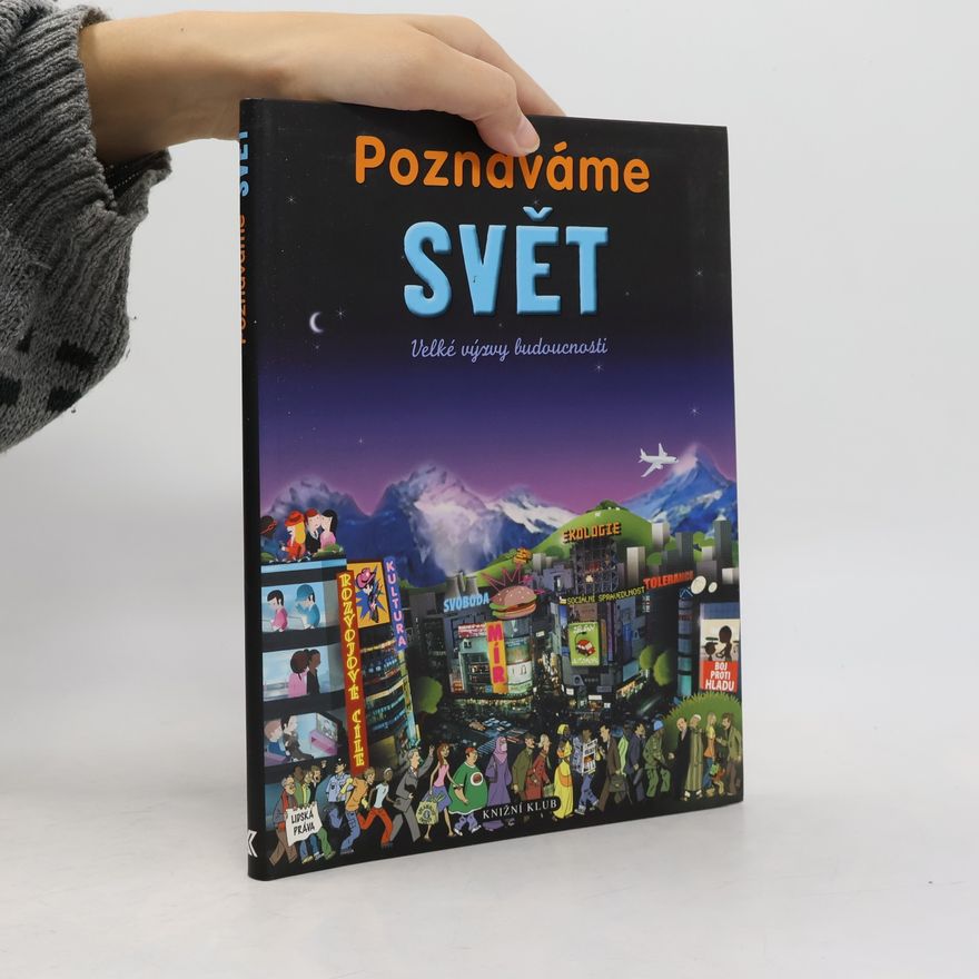 Odile Gandon Poznáváme svět - Velké výzvy budoucnosti