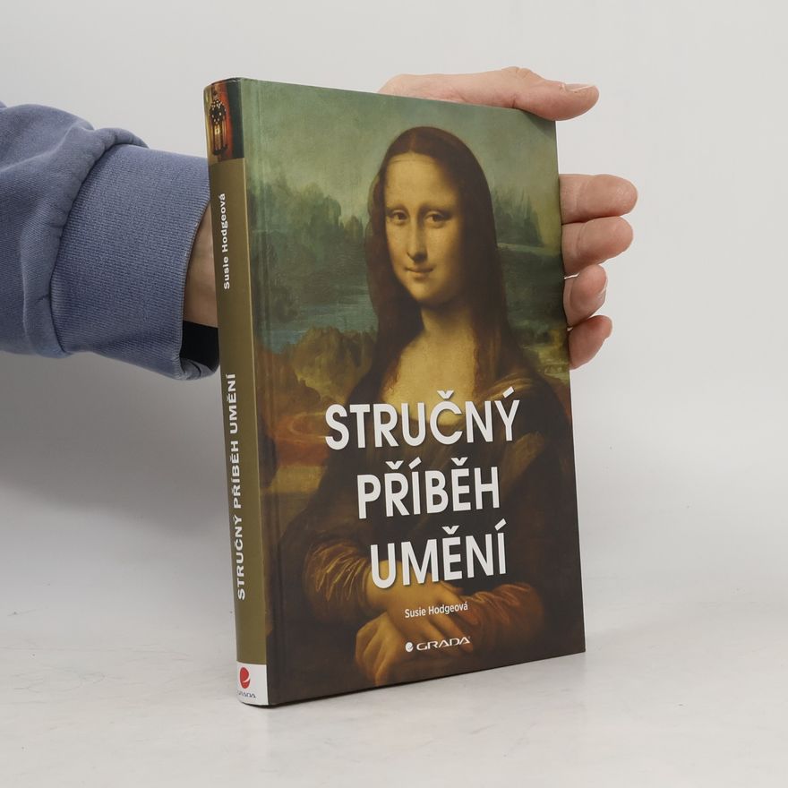 Susie Hodge Stručný příběh umění