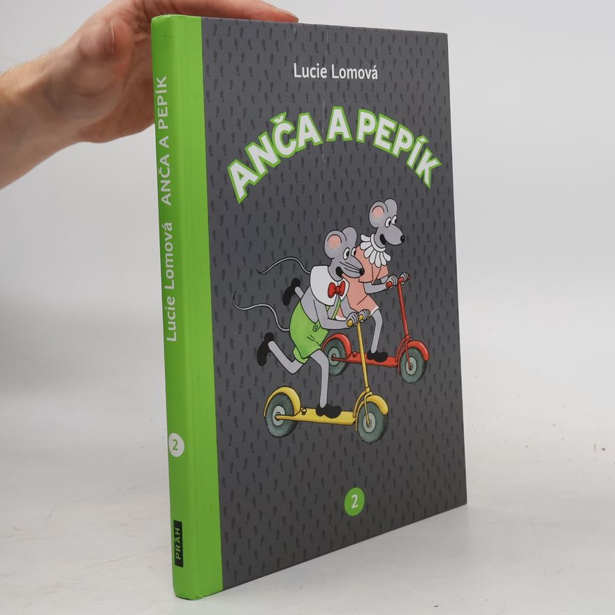 Lucie Lomová Anča a Pepík. 2