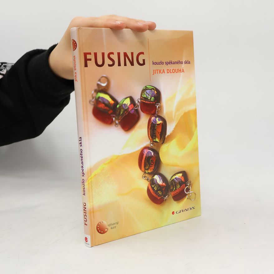 Jitka Dlouhá Fusing