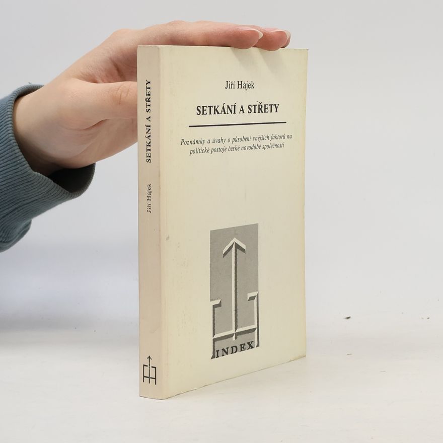 Jiří Hájek Setkaní se střety