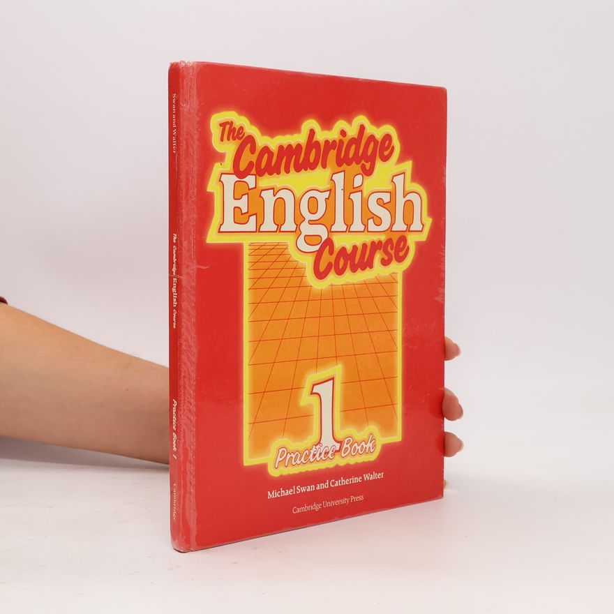 Michael Swan The Cambridge English course. Díl 1, Practice book