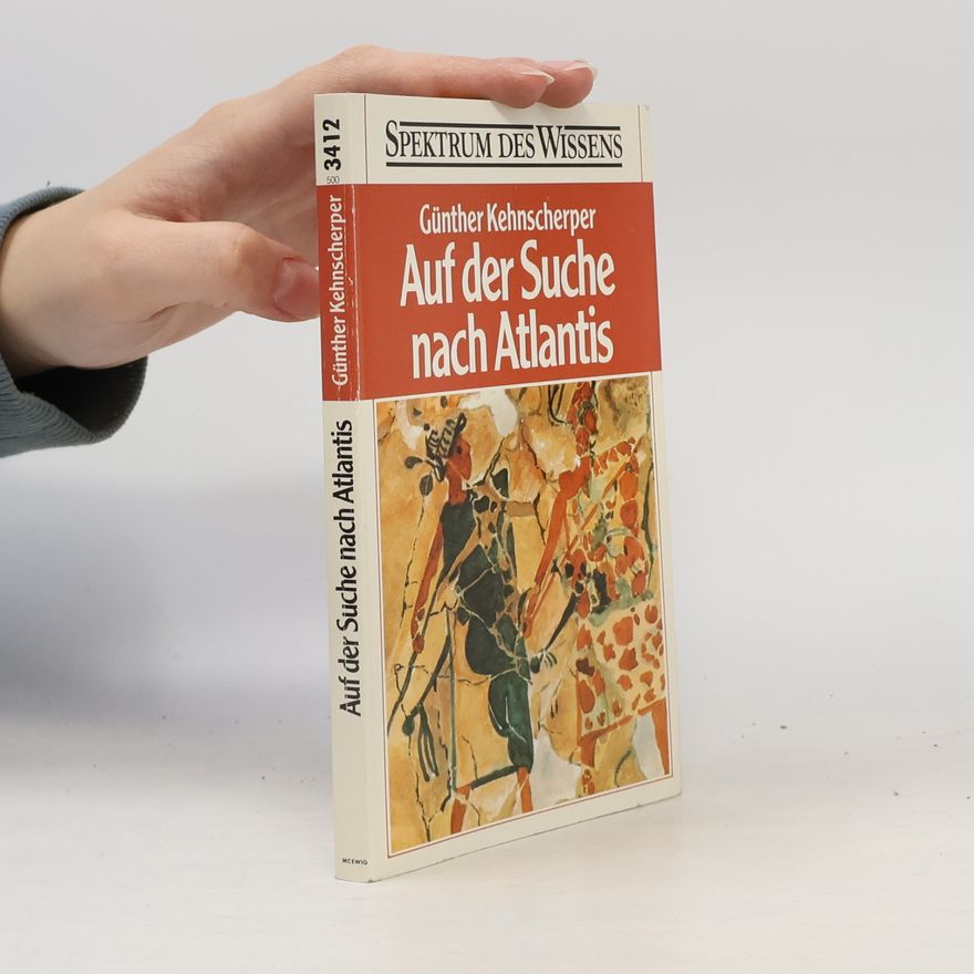 Günther Kehnscherper Auf der Suche nach Atlantis