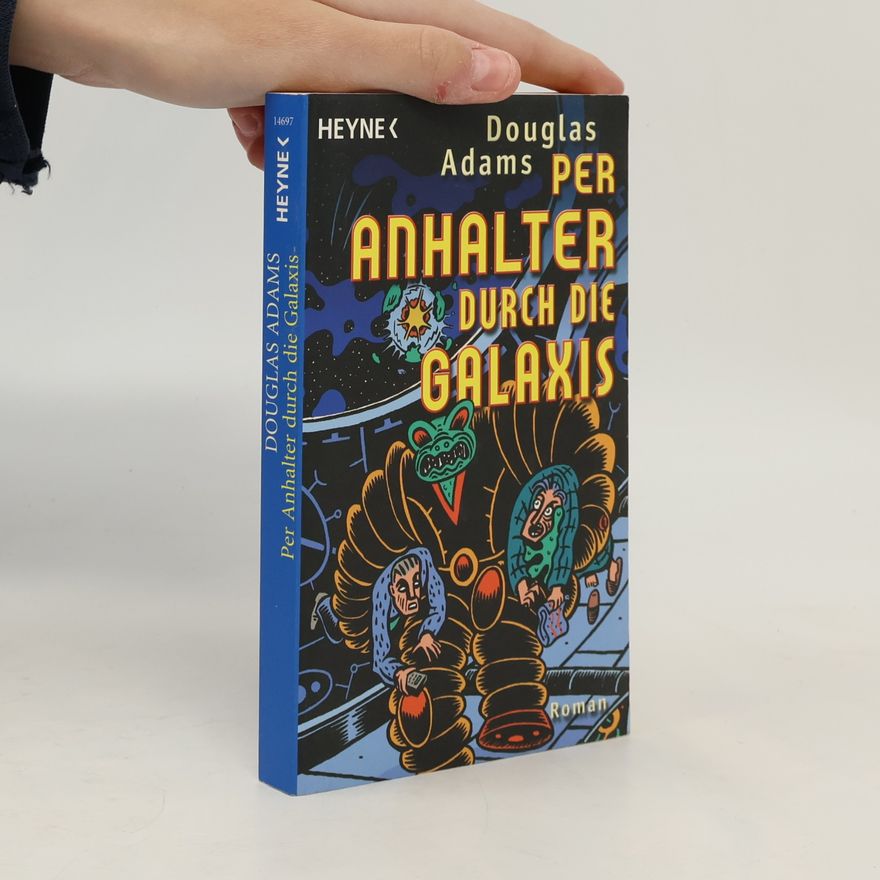 Douglas Adams Per Anhalter durch die Galaxis