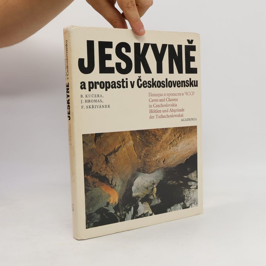 Jaroslav Hromas Jeskyně a propasti v Československu
