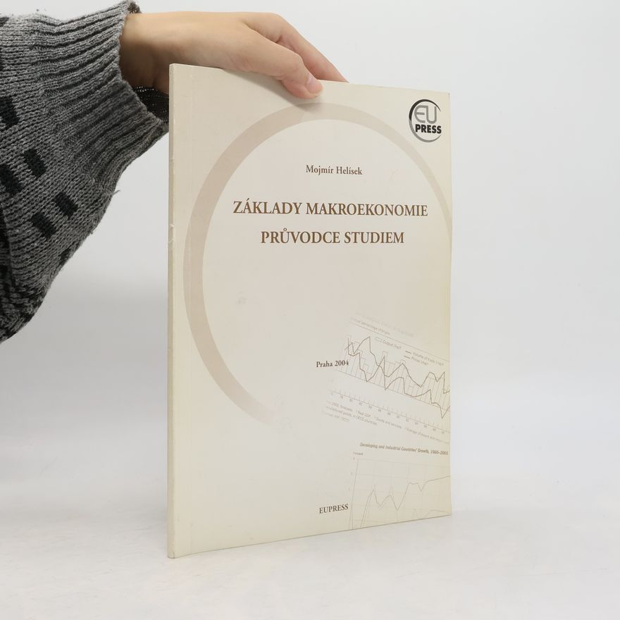 Mojmír Helísek Základy makroekonomie : průvodce studiem
