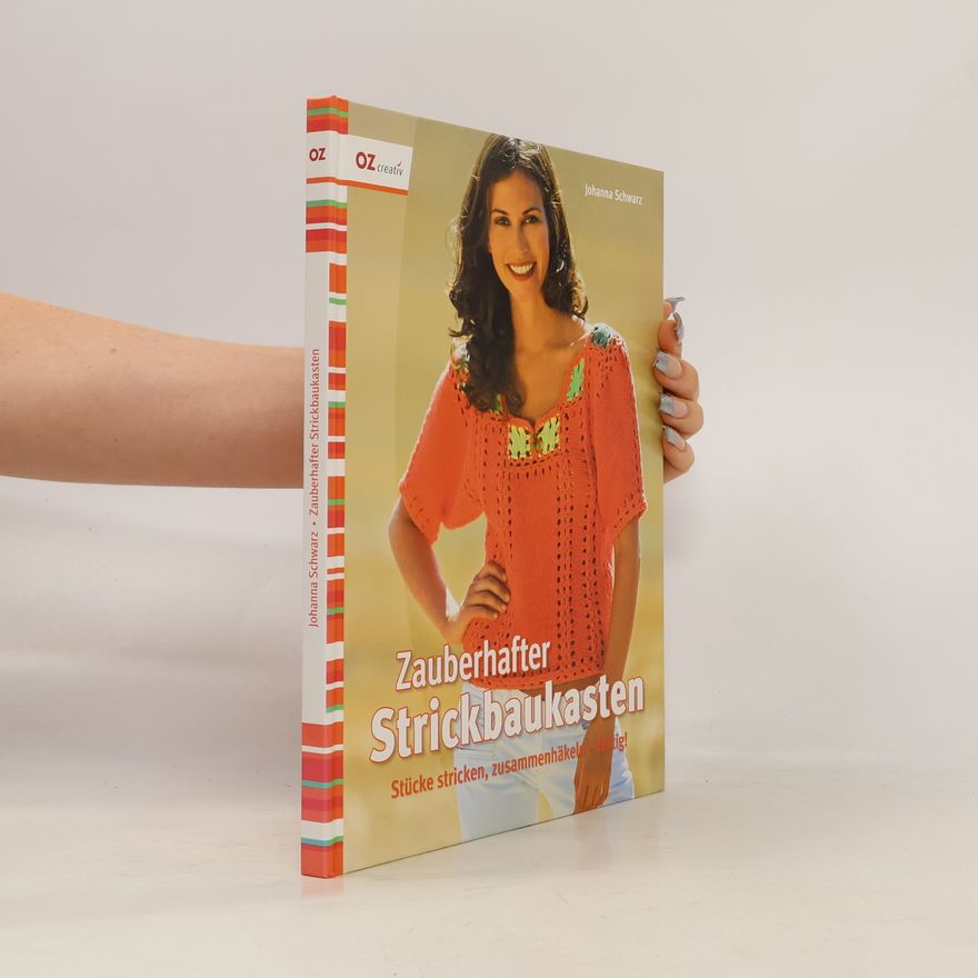 Johanna Schwarz Zauberhafter Strickbaukasten