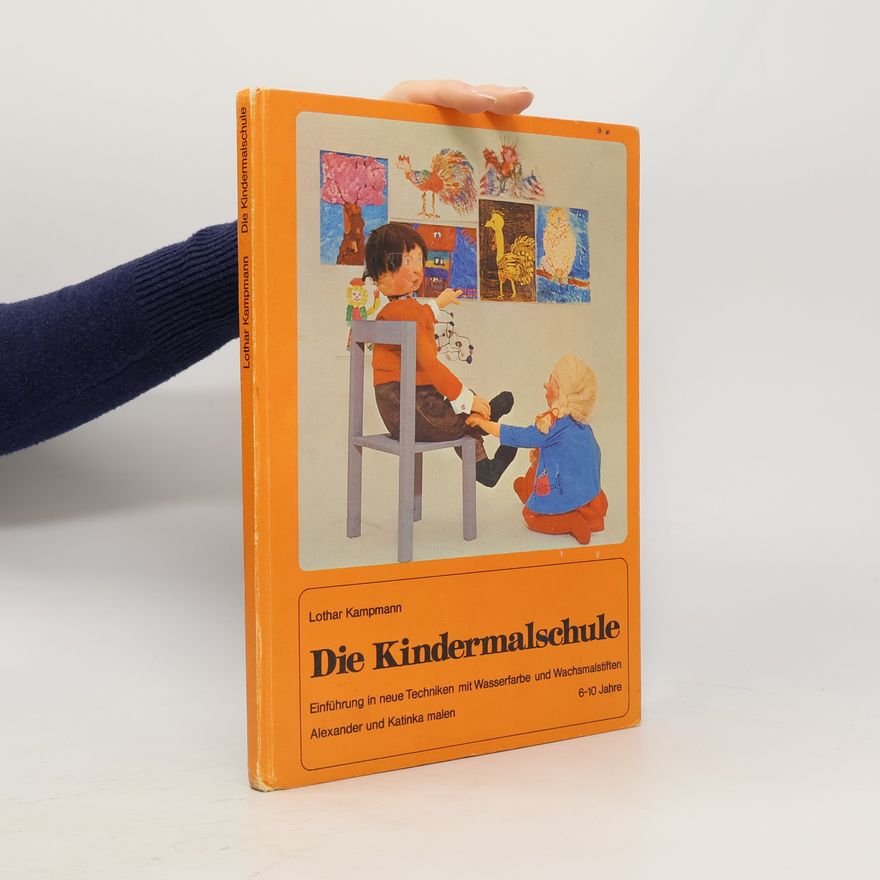Lothar Kampmann Die Kindermalschule