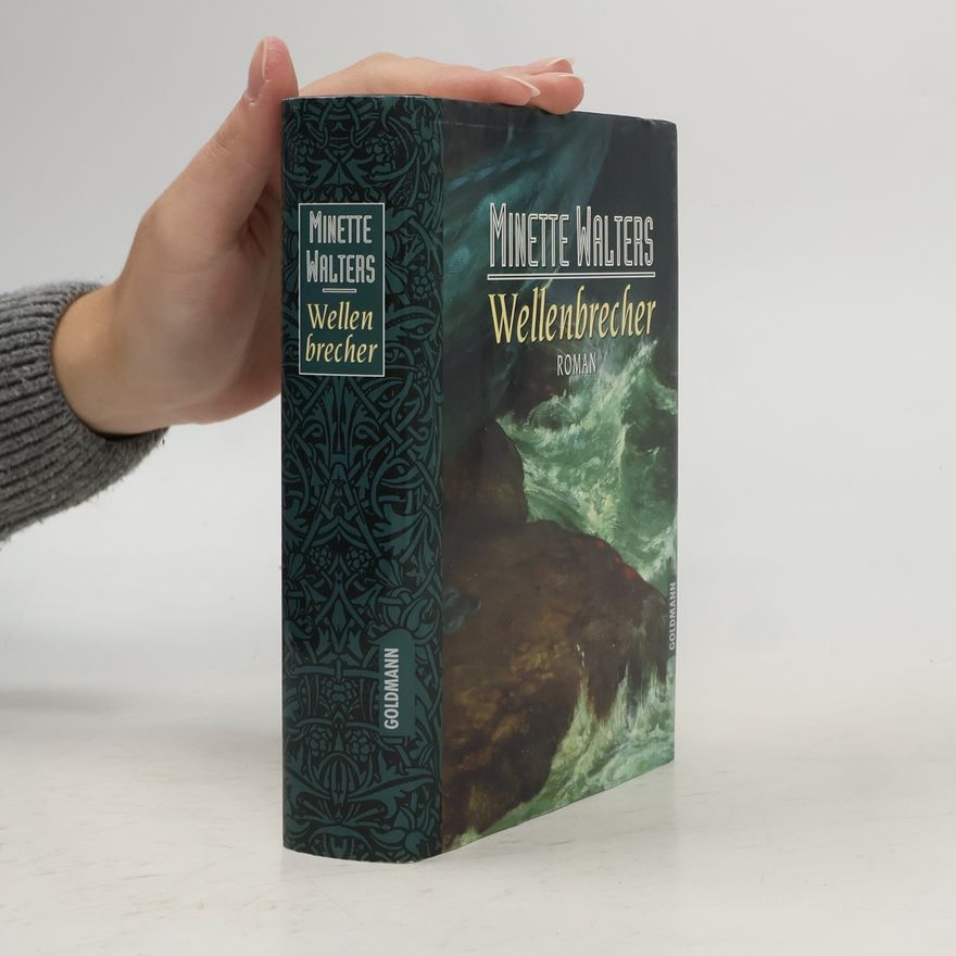 Minette Walters Wellenbrecher