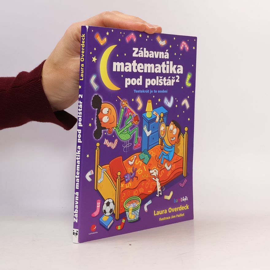 Laura Overdeck Zábavná matematika pod polštář 2