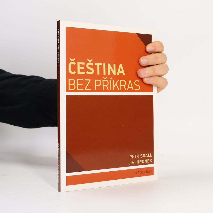 Petr Sgall Čeština bez příkras