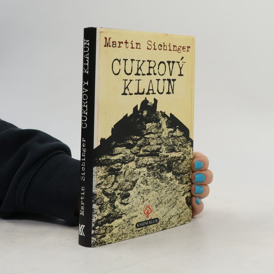 Martin Sichinger Cukrový klaun