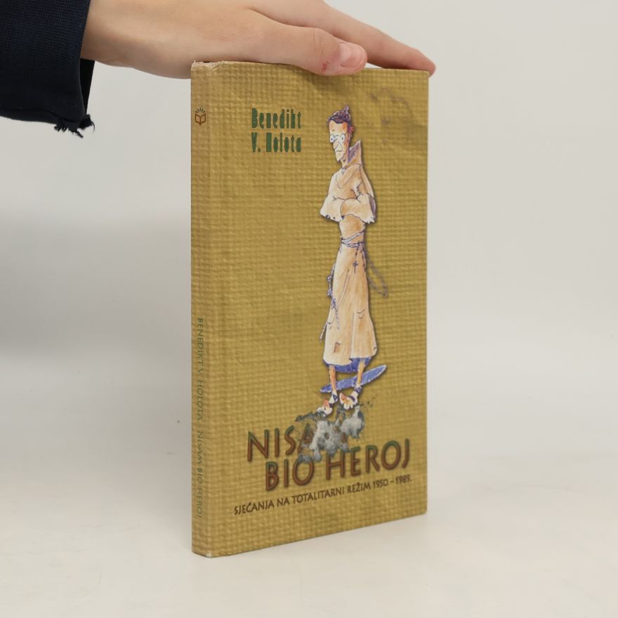 Benedikt V. Holota Nisam Bio Heroj