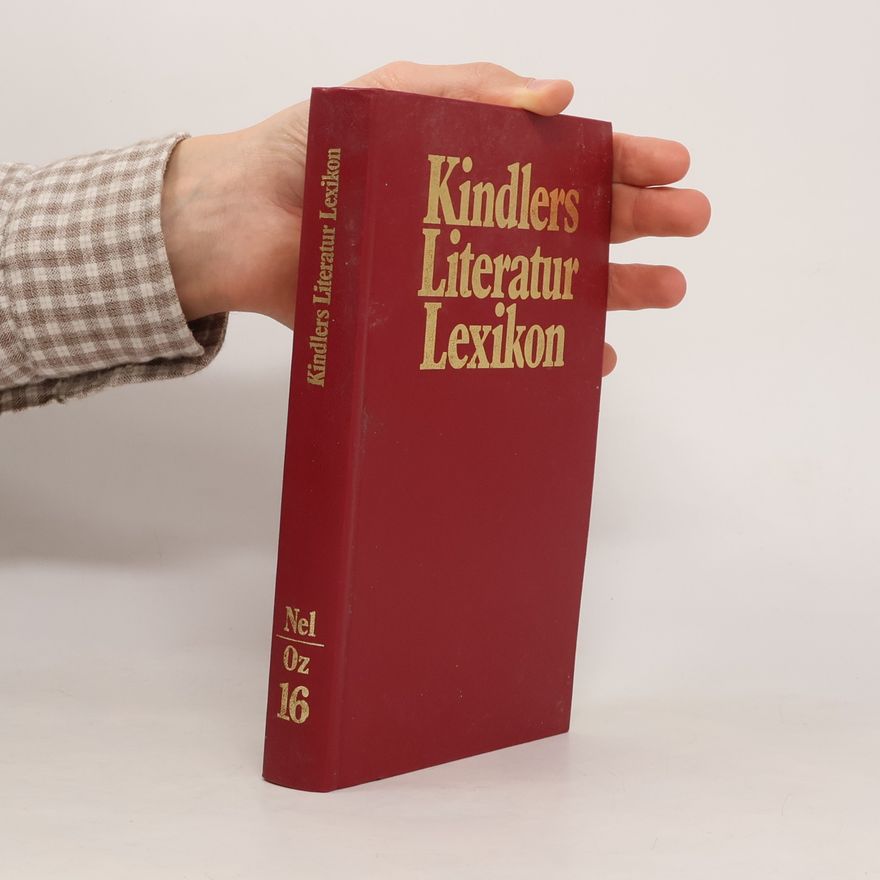 Autorenkollektiv Kindlers Literatur Lexikon 16. Nel-Oz