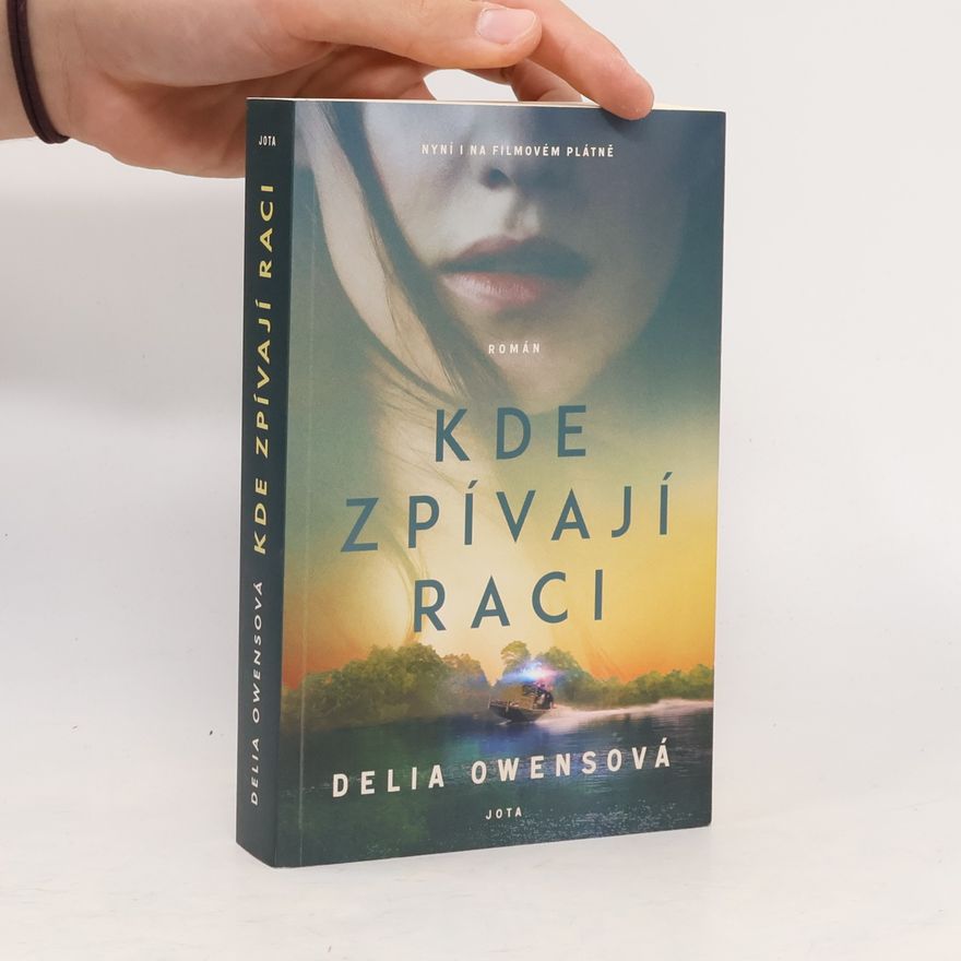 Delia Owens Kde zpívají raci