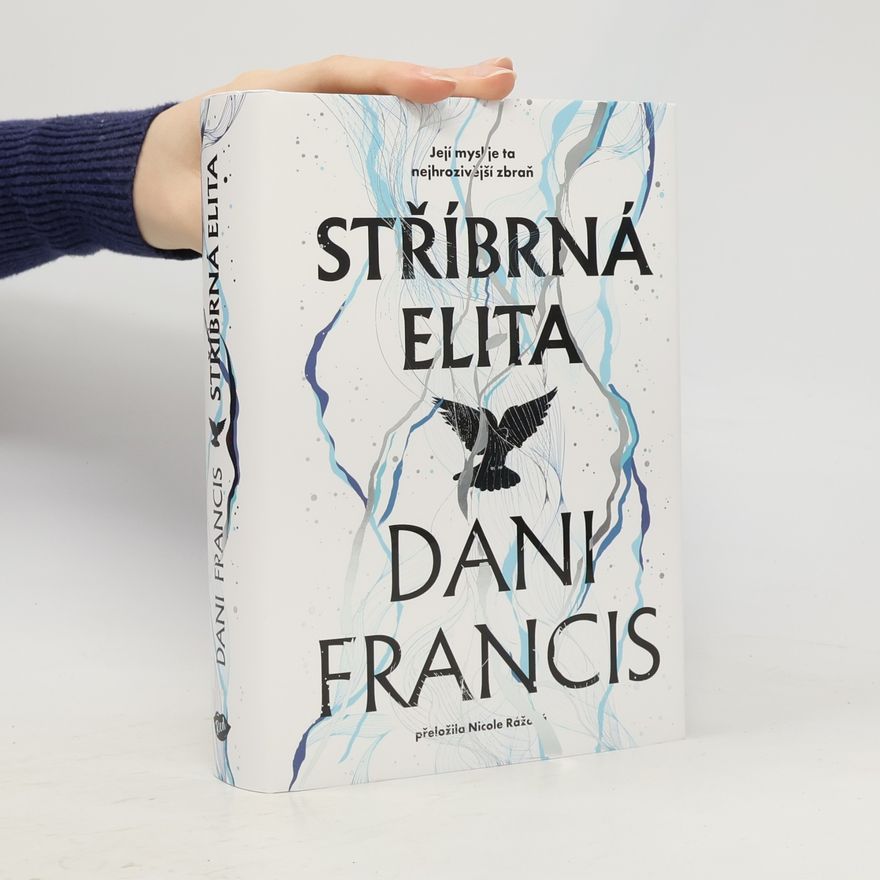 Dani Francis Stříbrná elita
