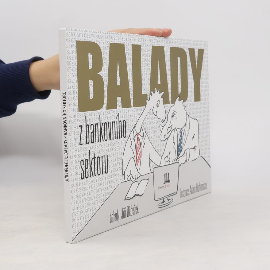 Jiří Dědeček Balady z bankovního sektoru